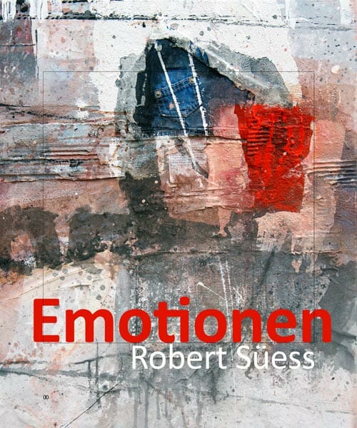 Emotionen von Robert Süess