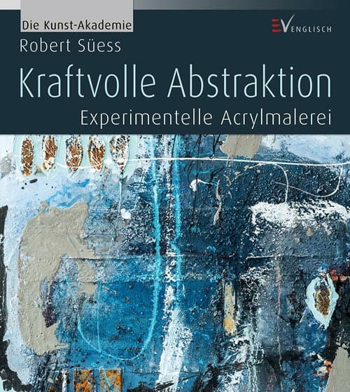 Kraftvolle Abstraktion von Robert Süess